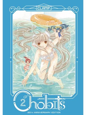 cover image of Chobits 20th Anniversary Edition, Volume 2